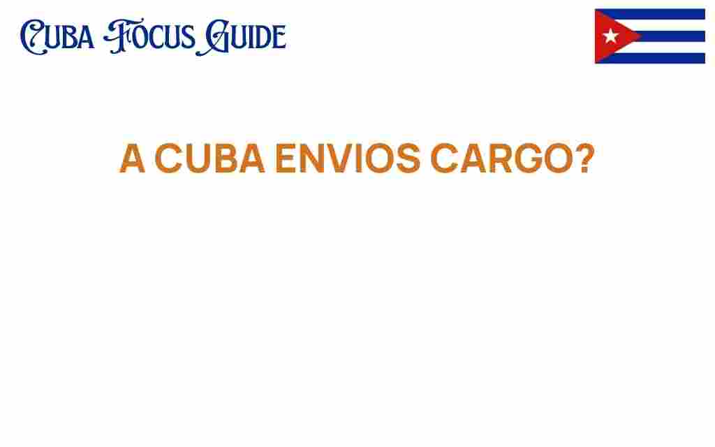 cuba-envios-cargo