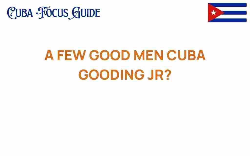 a-few-good-men-cuba-gooding-jr