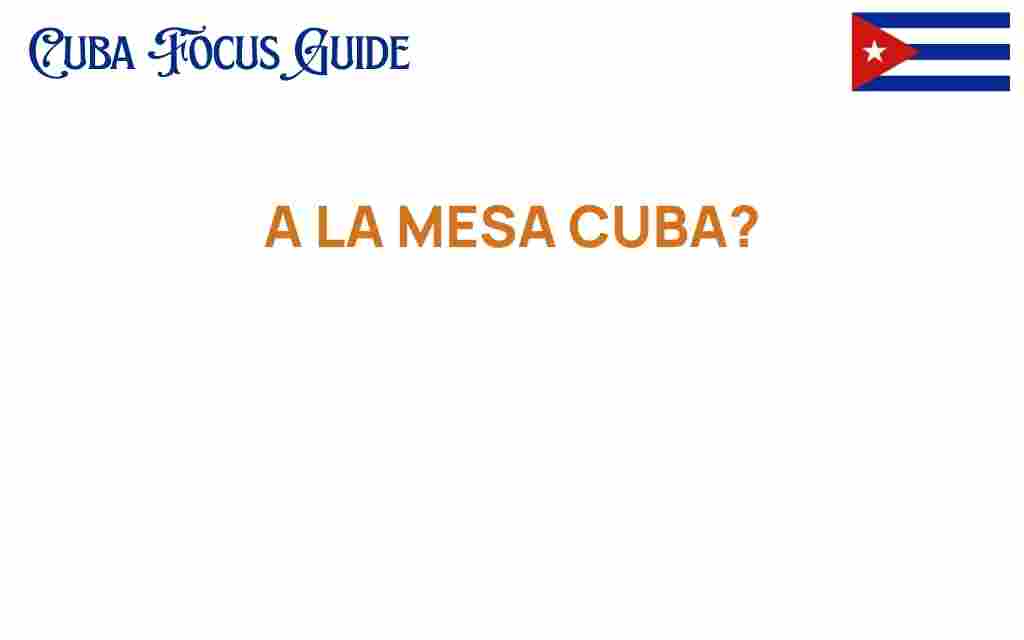 a-la-mesa-cuba