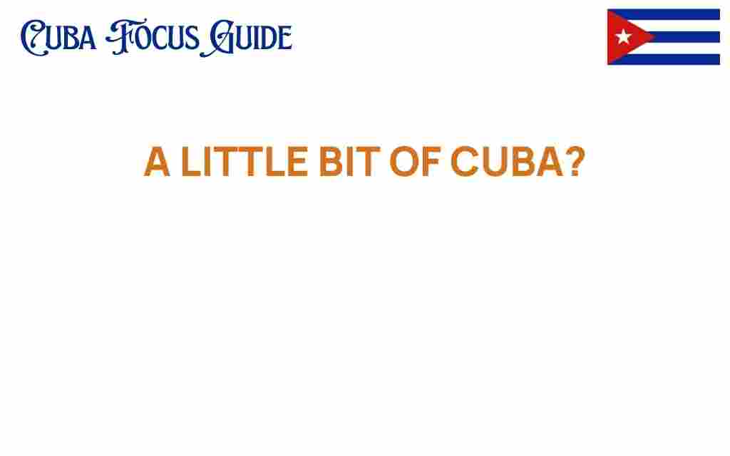 discovering-a-little-bit-of-cuba