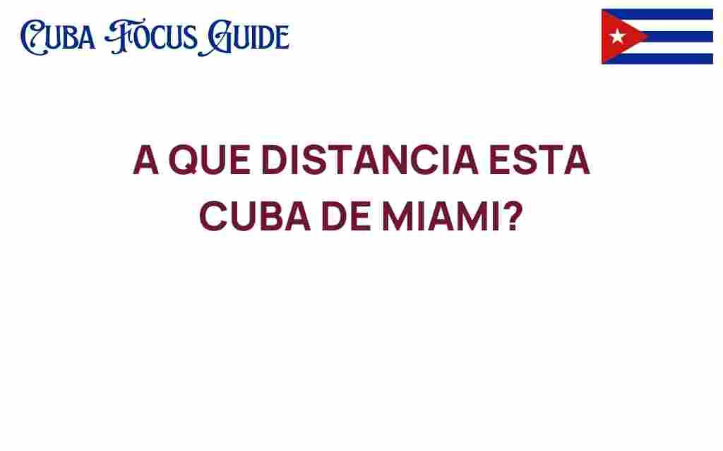 cuba-to-miami-distance