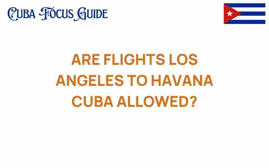 flights-los-angeles-havana-cuba-allowed