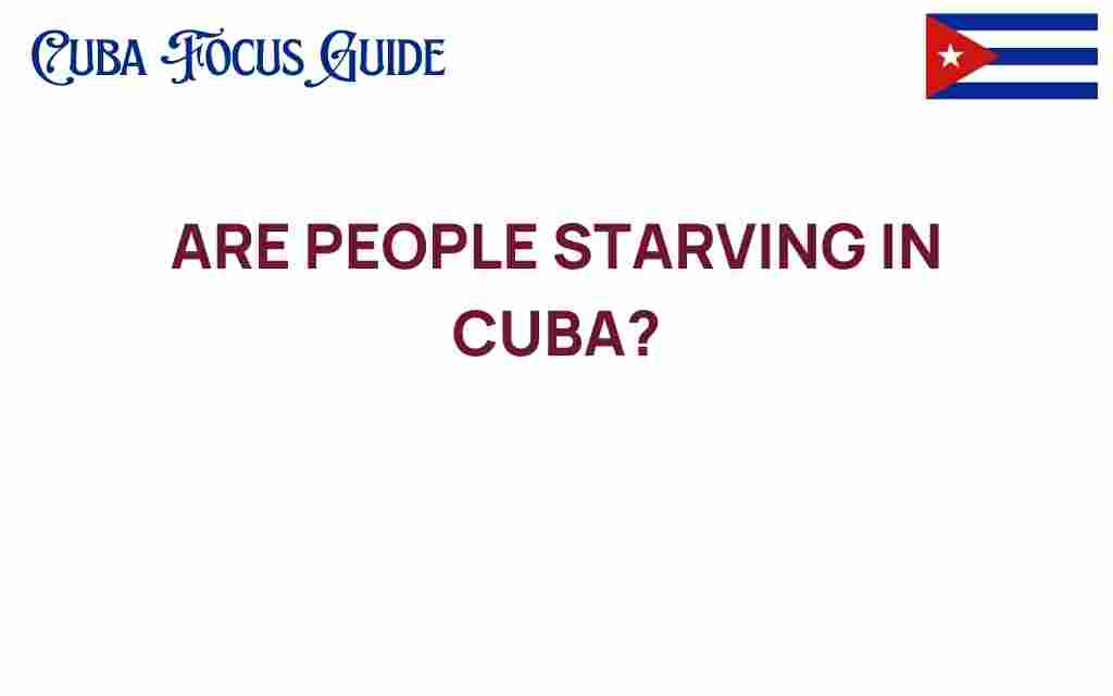 are-people-starving-in-cuba