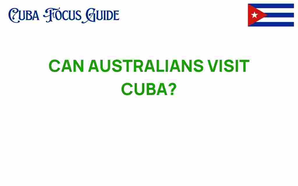 can-australians-visit-cuba