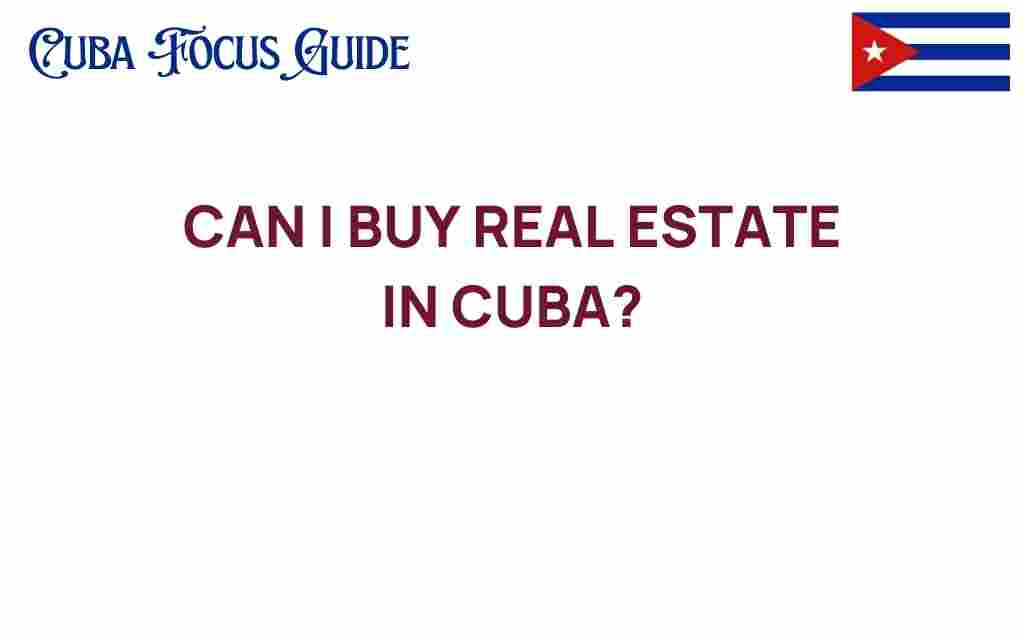 can-i-buy-real-estate-in-cuba