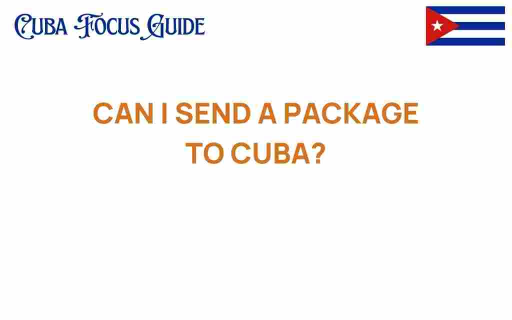 send-a-package-to-cuba