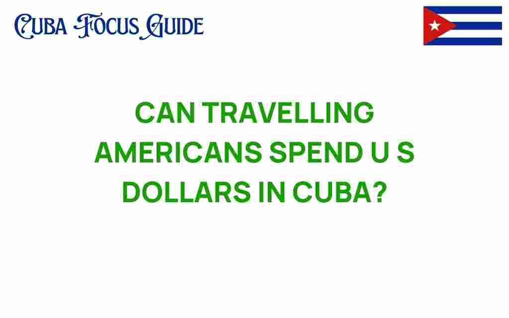 traveling-americans-use-us-dollars-cuba
