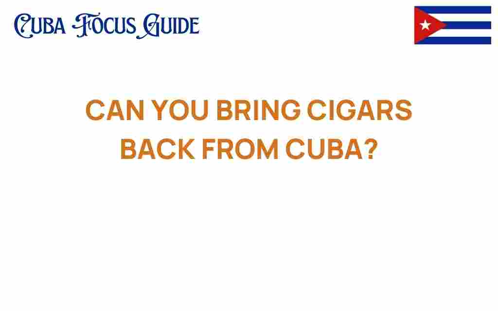 can-you-bring-cigars-back-from-cuba