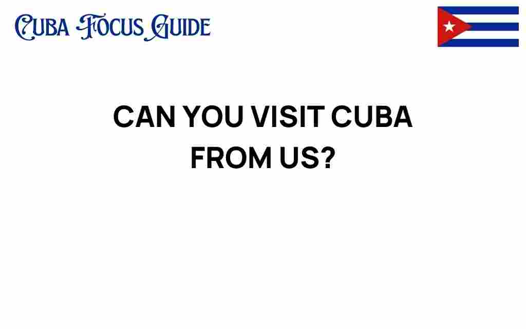 visit-cuba-from-us