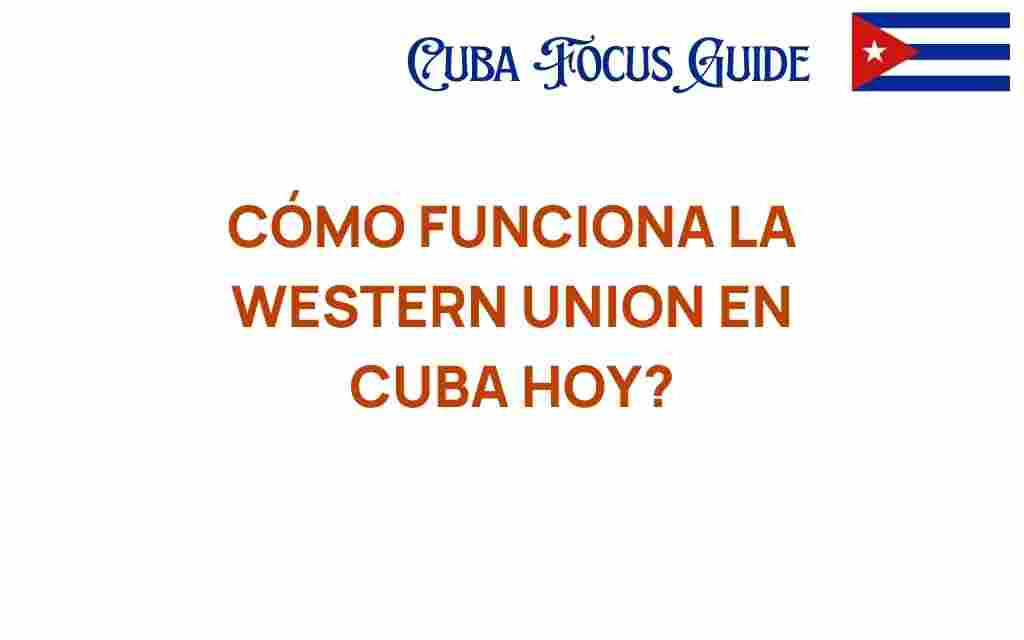 como-funciona-western-union-en-cuba-hoy