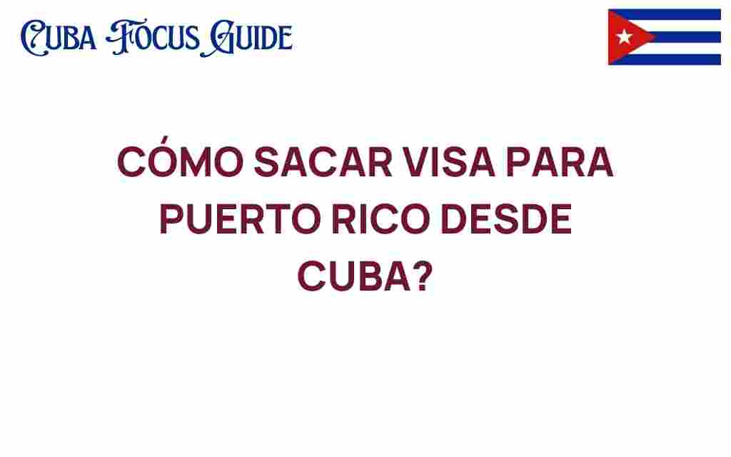 visa-puerto-rico-desde-cuba