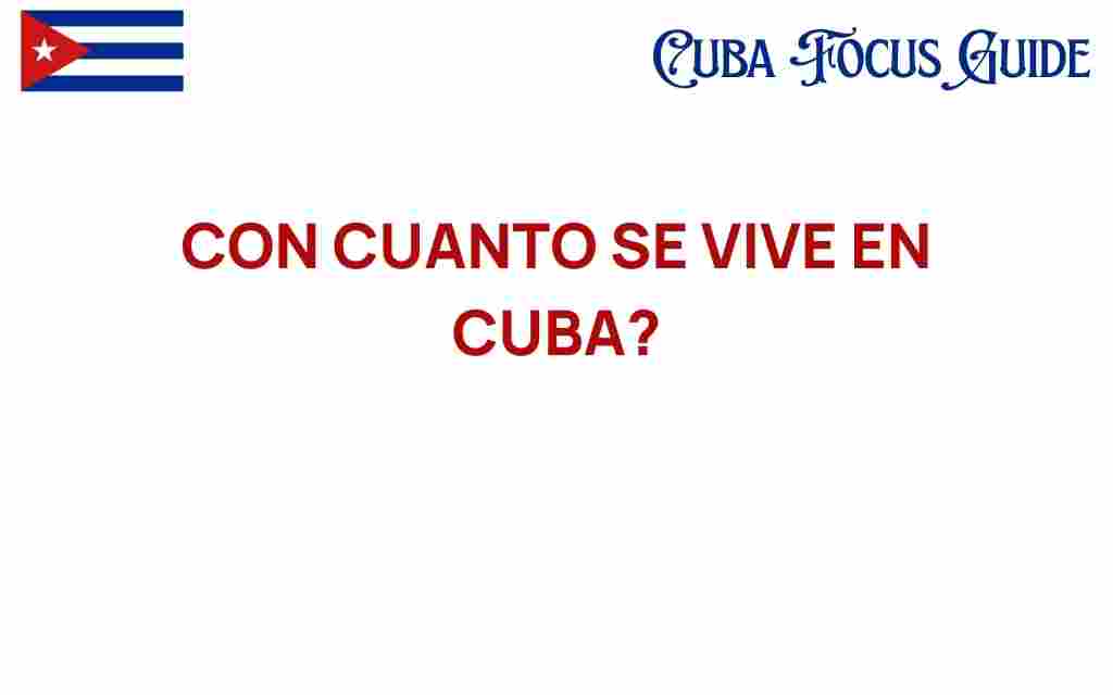 con-cuanto-se-vive-en-cuba