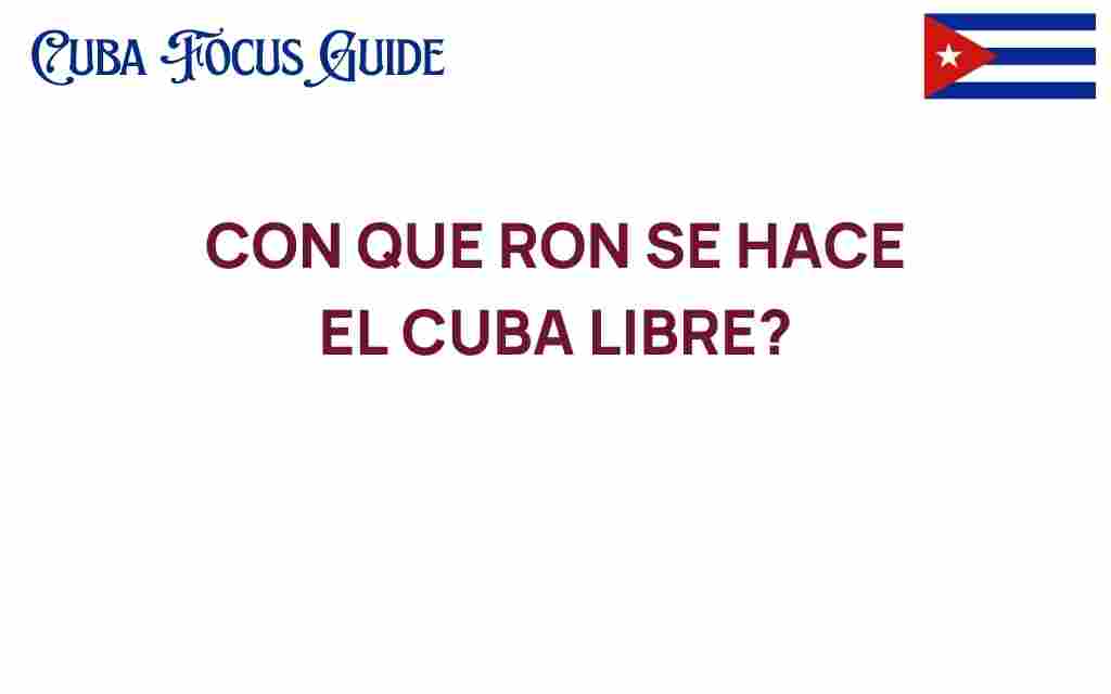 con-que-ron-se-hace-el-cuba-libre