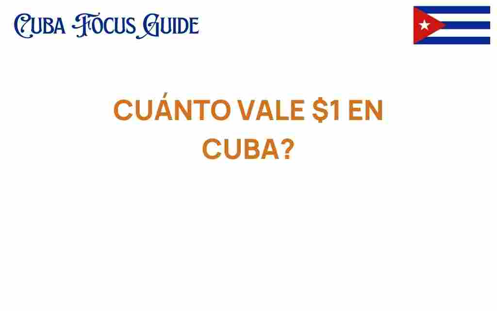 cuanto-vale-1-en-cuba