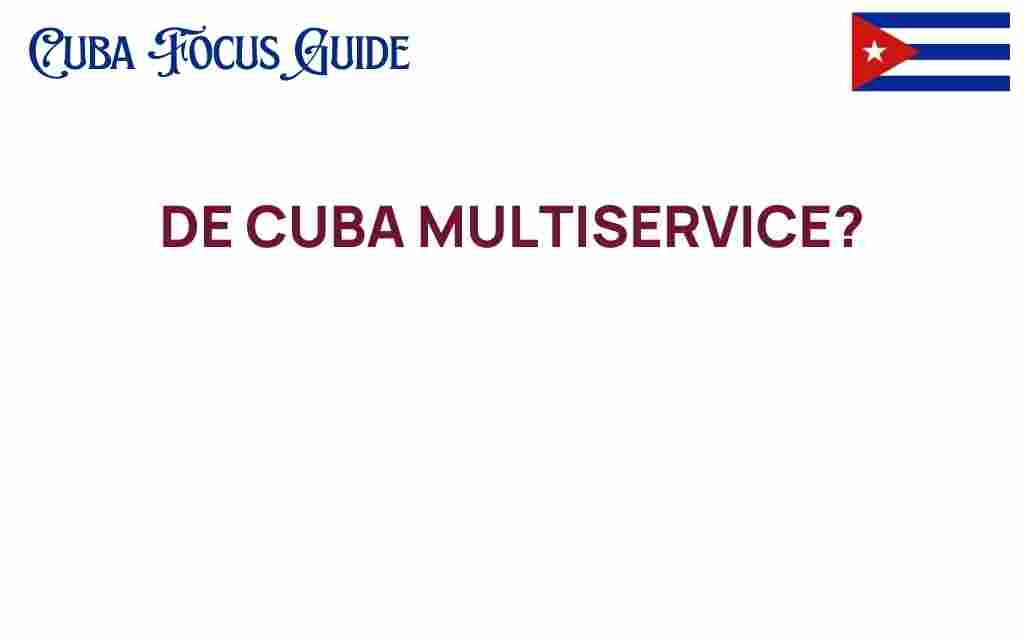 de-cuba-multiservice-hidden-gems