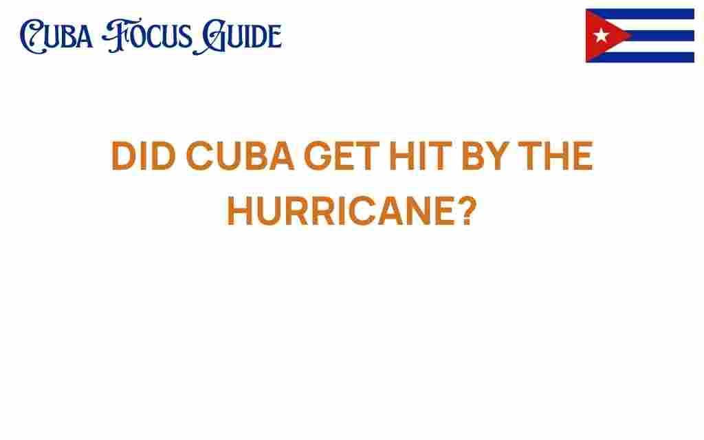did-cuba-get-hit-by-hurricane