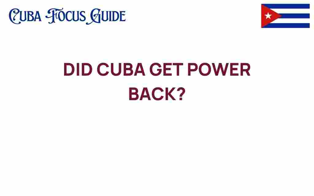 did-cuba-get-power-back