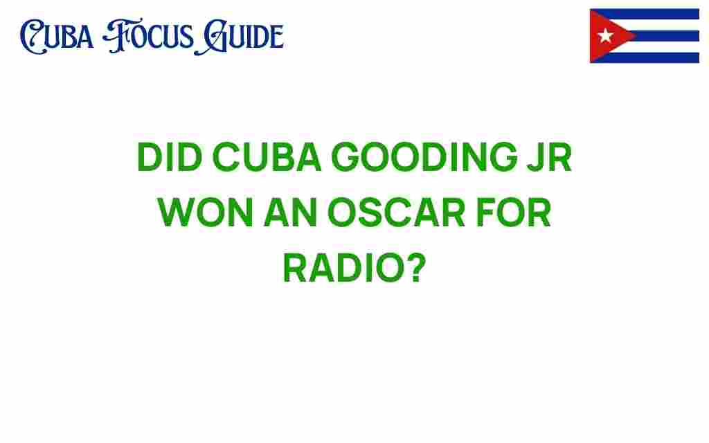 did-cuba-gooding-jr-win-oscar-radio
