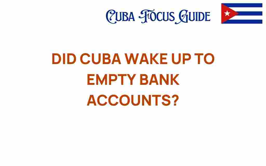 did-cuba-wake-up-to-empty-bank-accounts