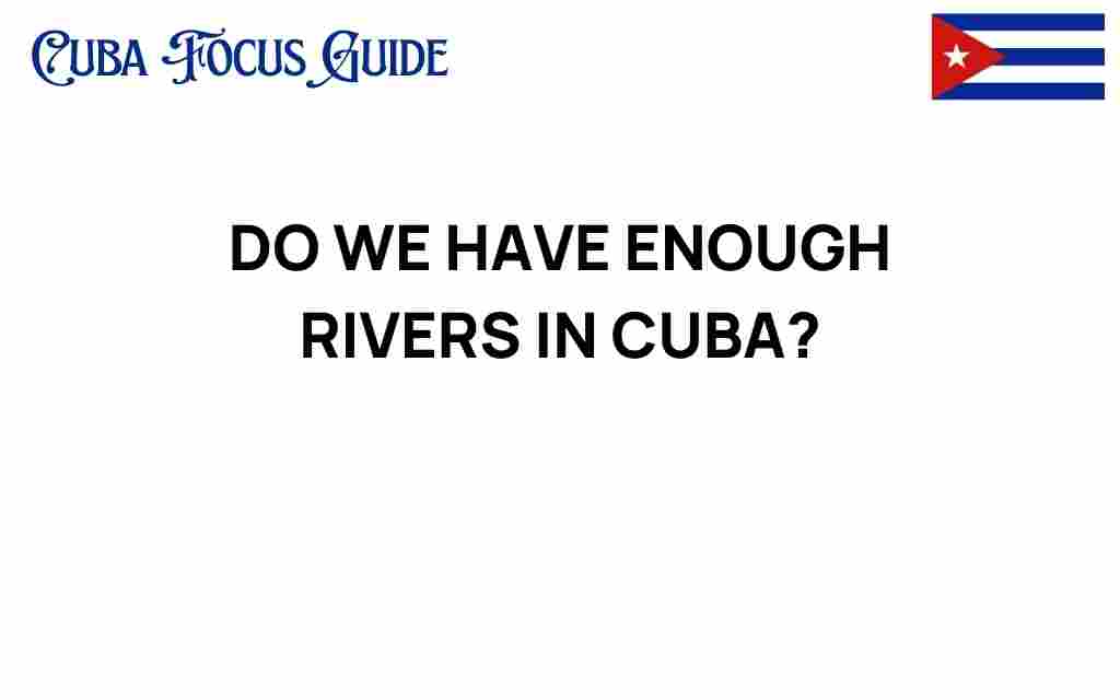 rivers-in-cuba-sustainability