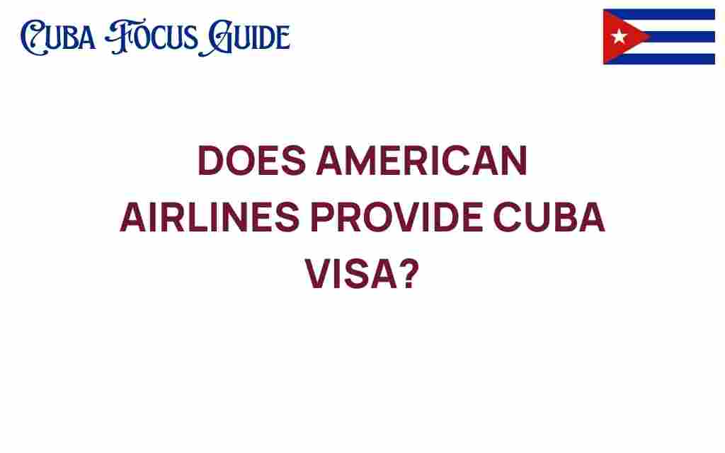 does-american-airlines-provide-cuba-visa
