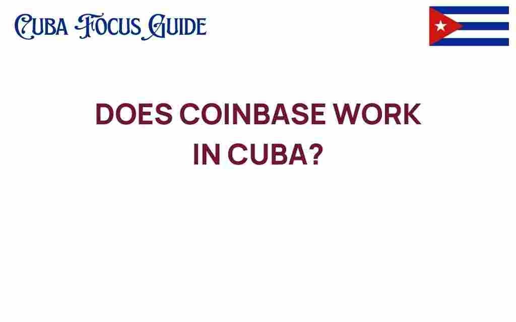 does-coinbase-work-in-cuba