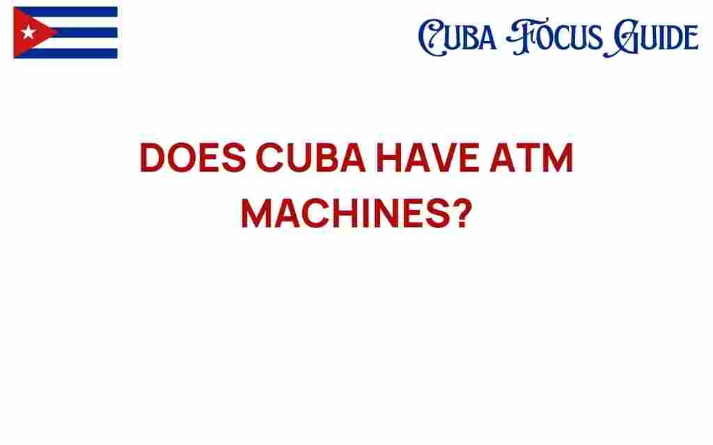 are-there-atms-in-cuba