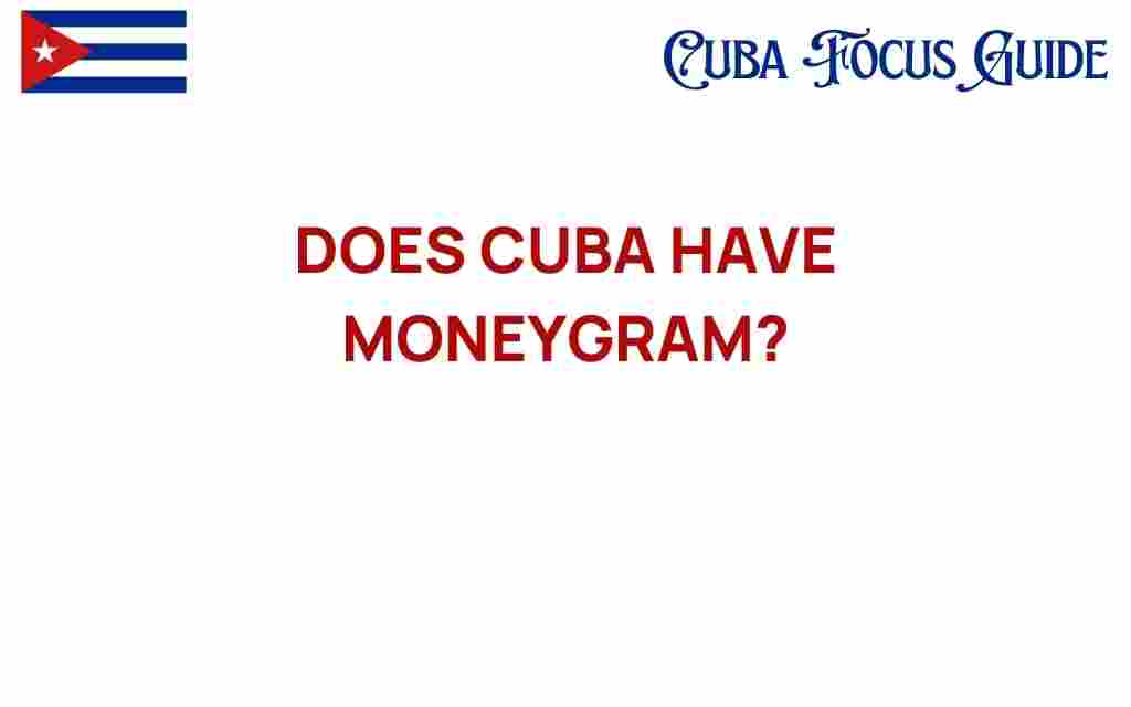 does-cuba-have-moneygram