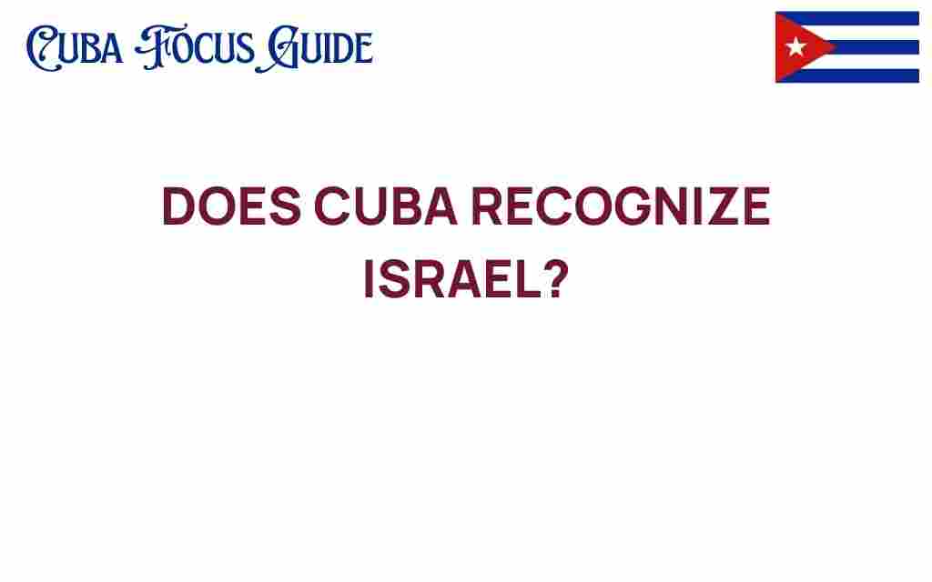 does-cuba-recognize-israel