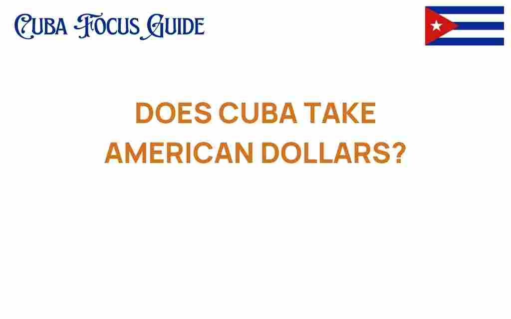 can-you-use-american-dollars-in-cuba