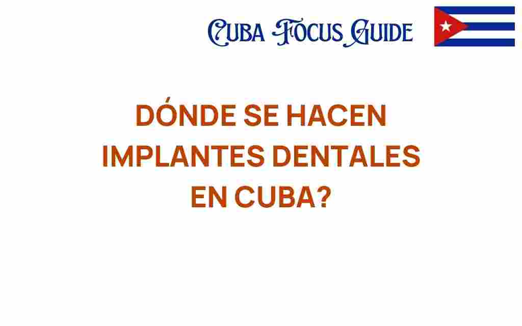 donde-se-hacen-implantes-dentales-en-cuba