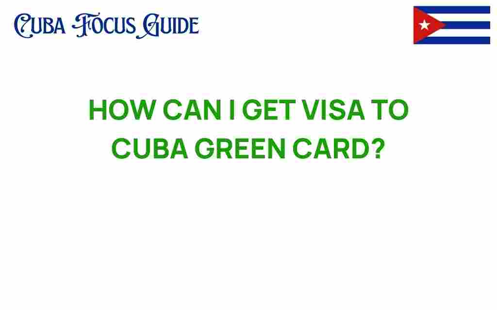 cuba-green-card-visa