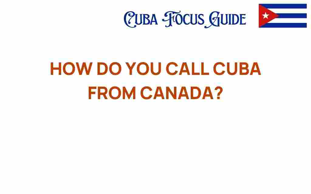 call-cuba-from-canada