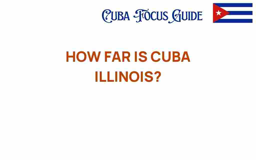 how-far-is-cuba-illinois
