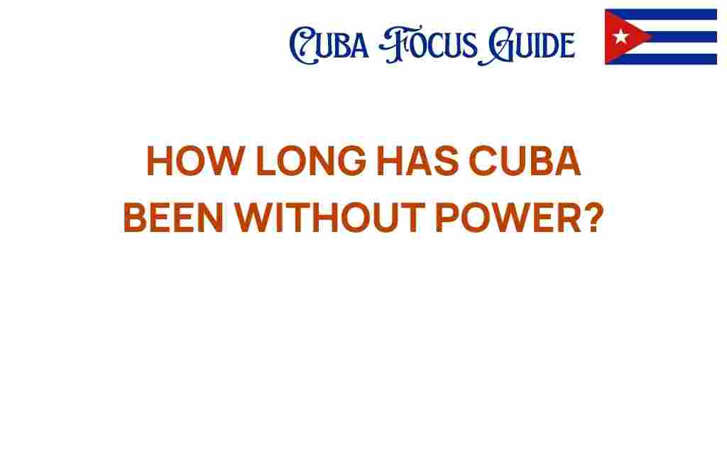 how-long-has-cuba-been-without-power