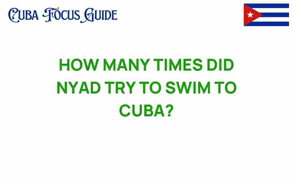how-many-times-did-nyad-swim-to-cuba