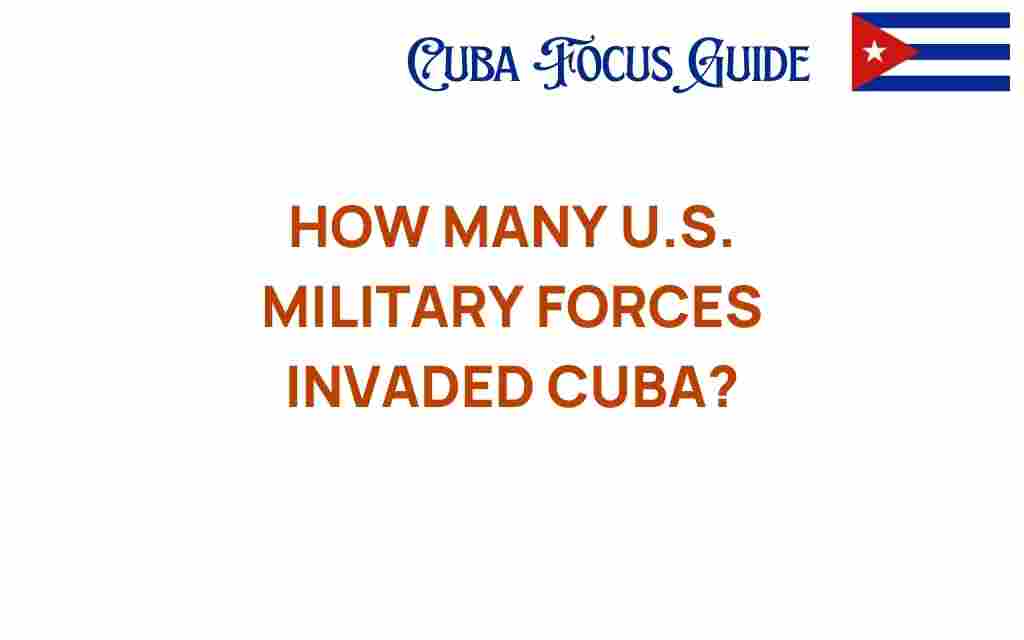 how-many-us-military-forces-invaded-cuba