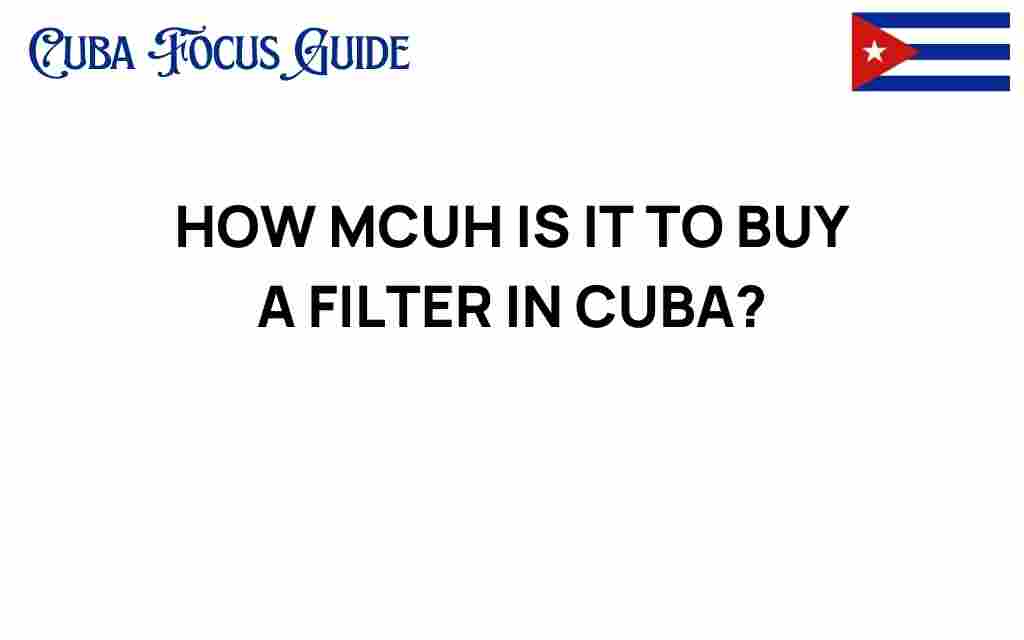cost-of-buying-filter-in-cuba