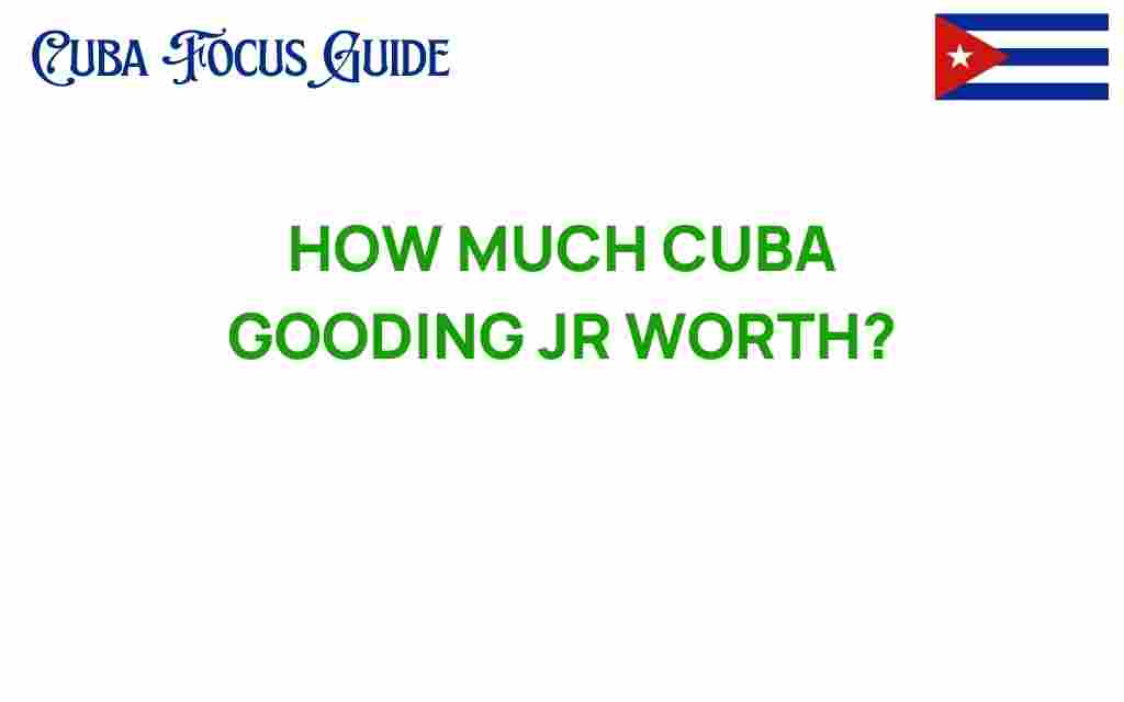 cubagoodingjr-worth