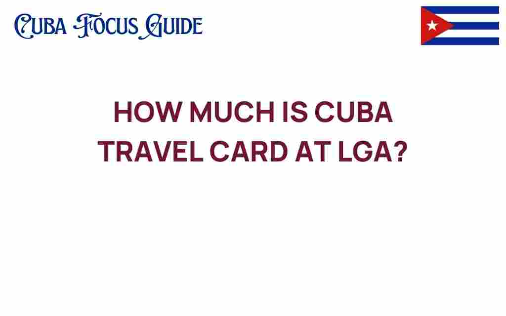 cuba-travel-card-cost-lga