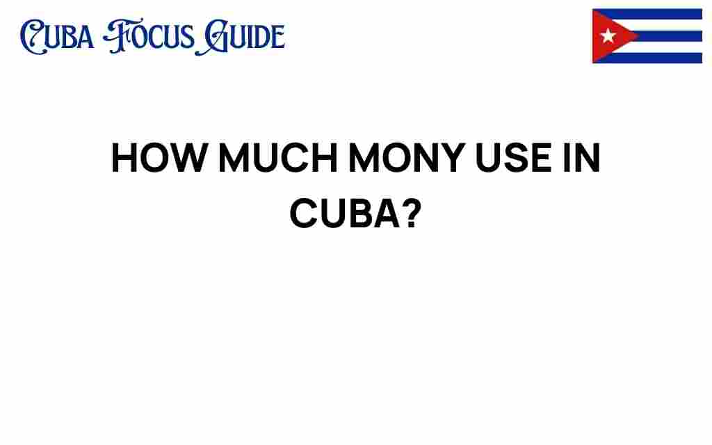 how-much-money-use-in-cuba