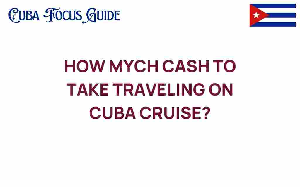 how-much-cash-to-take-cuba-cruise