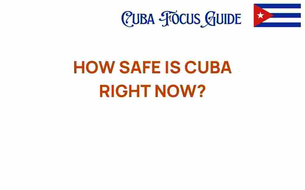 cuba-safety-current-situation