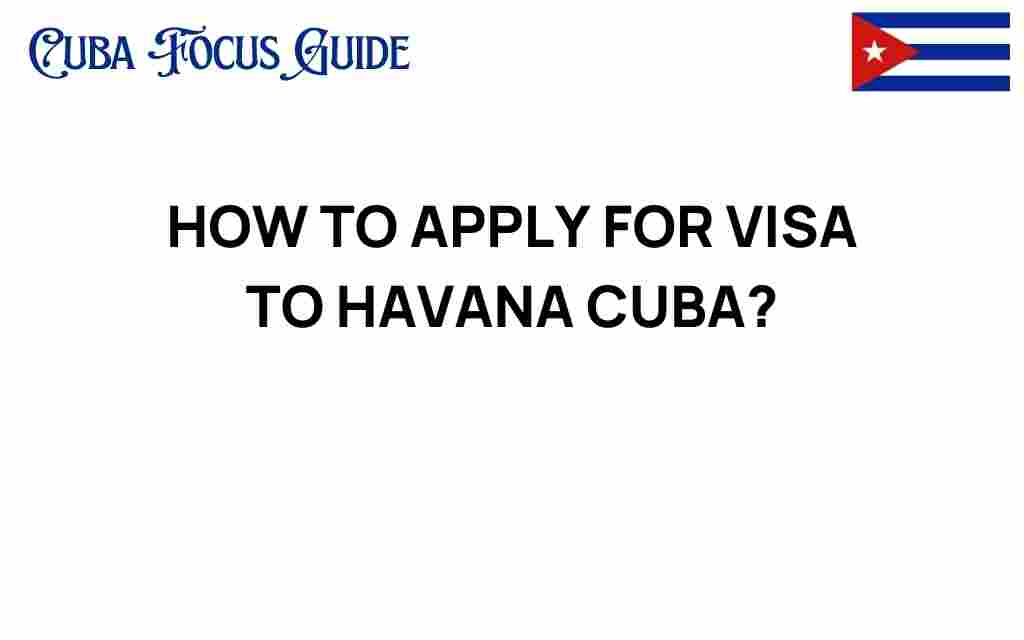 how-to-apply-for-visa-to-havana-cuba
