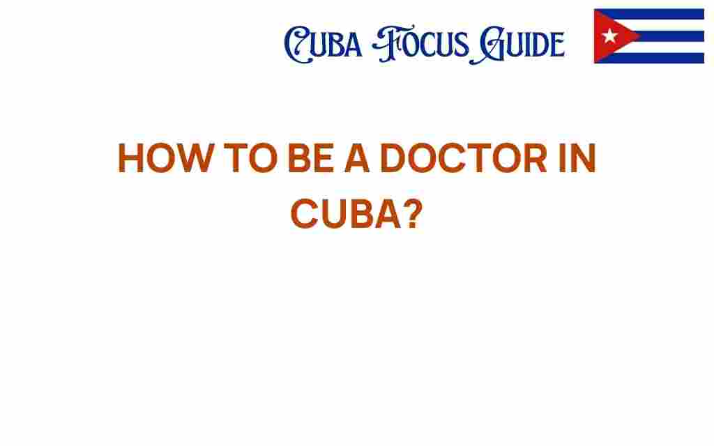 become-doctor-in-cuba