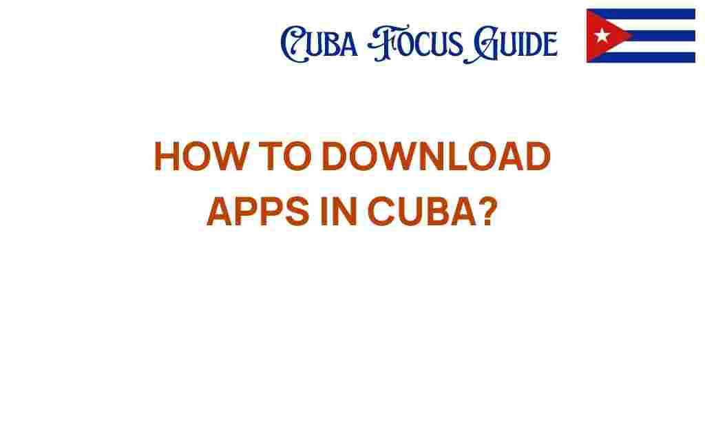 download-apps-in-cuba