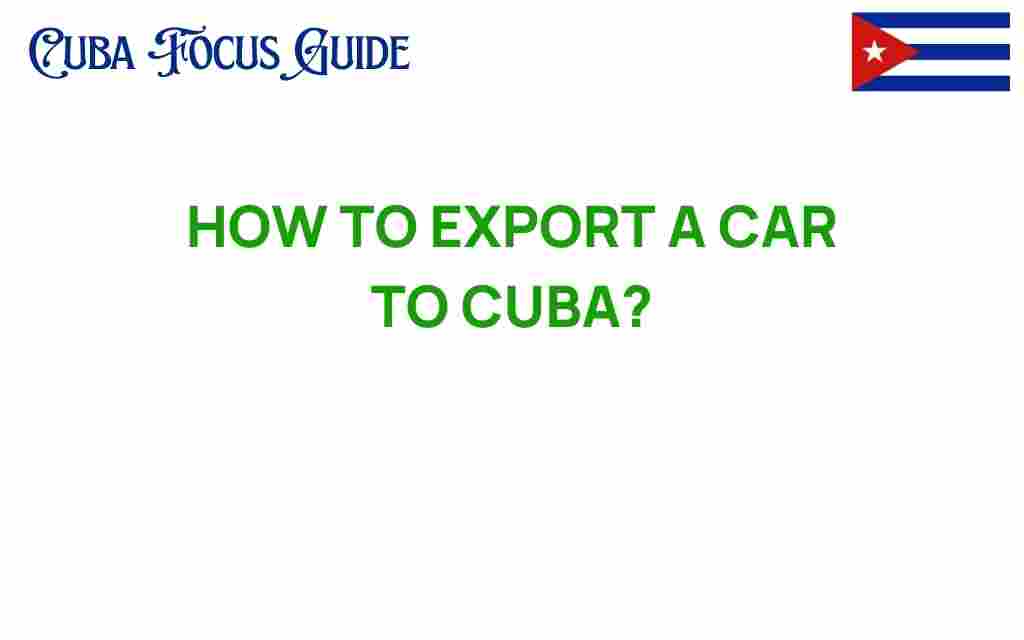 export-car-to-cuba