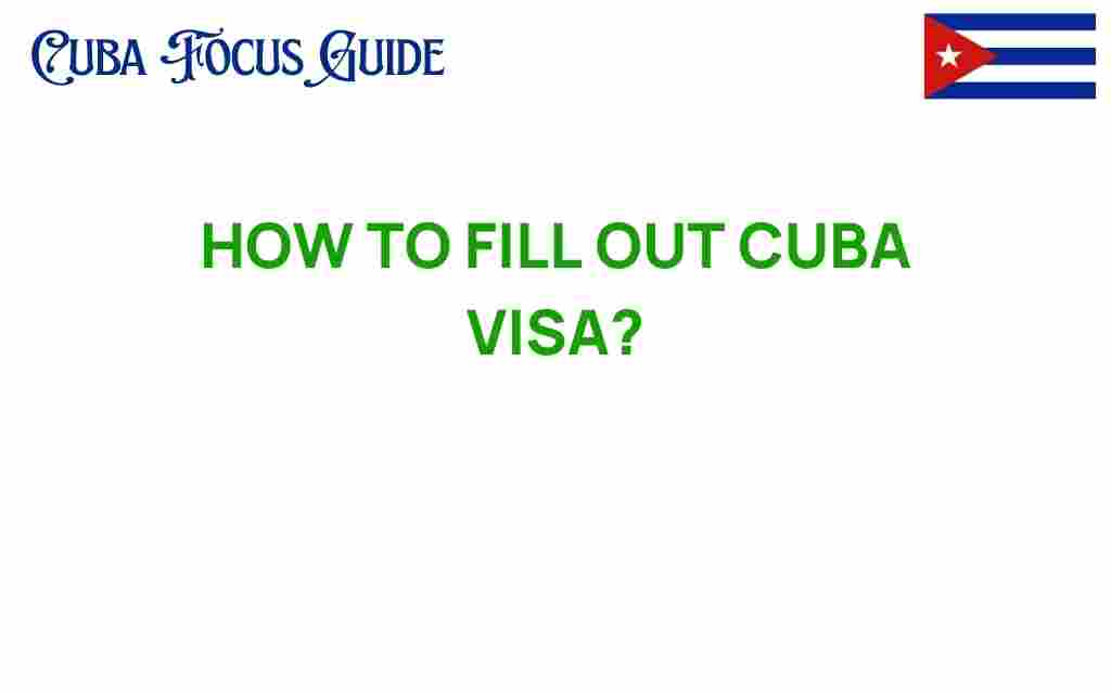 how-to-fill-out-cuba-visa