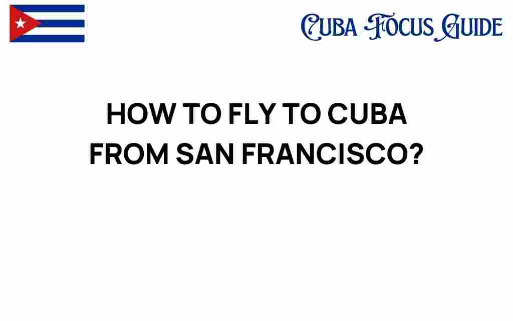 fly-to-cuba-from-san-francisco