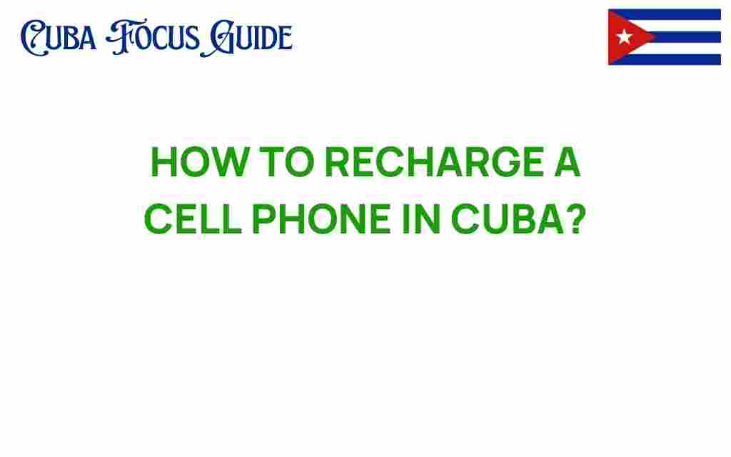how-to-recharge-cell-phone-in-cuba